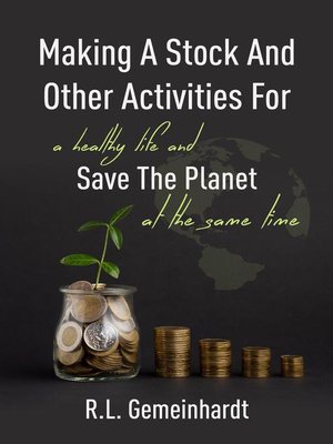 cover image of Making a Stock and Other Activities for a Healthy Life and Save the Planet at the Same Time